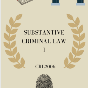 Substantive Criminal Law 1 CRL 2006
